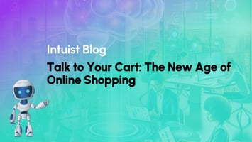 Talk to Your Cart: The New Age of Online Shopping